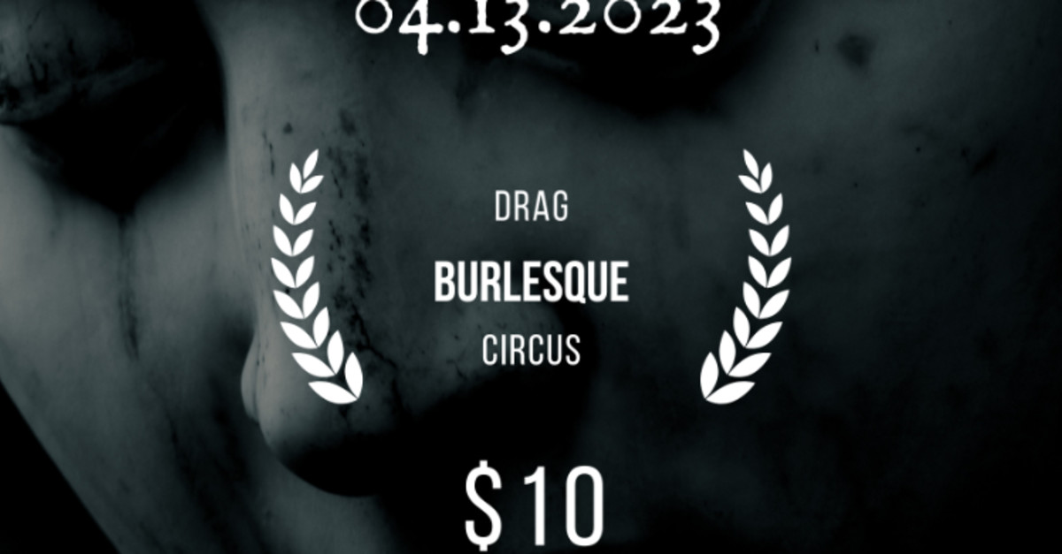 Buy Tickets – Broken Babes Burlesque Presents Resurrection The Crypt