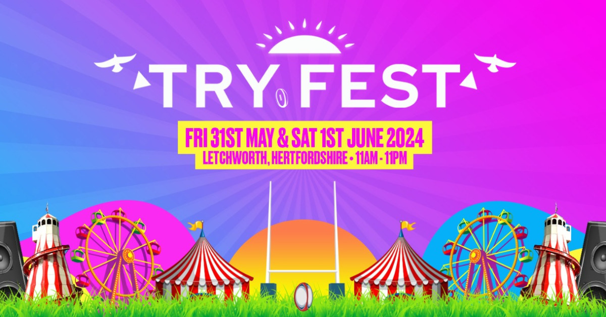 Buy Tickets Try Fest 2024 Letchworth Rugby Club Grounds, Fri 31 May