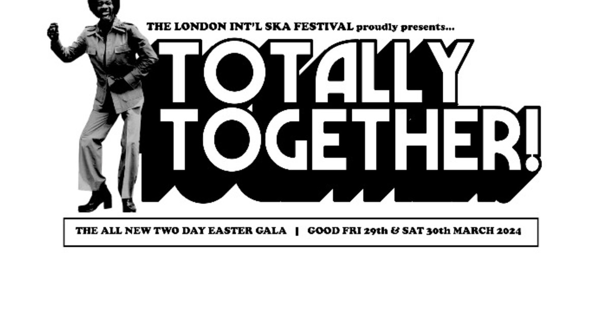 Buy tickets London Intl Ska Festival presents.... Our brand new