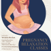 Pregnancy Relaxation Classes Full Term Pass