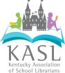 Kentucky Association of School Librarians (KASL)