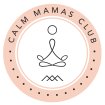 Calm Mamas Club
