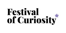The Festival of Curiosity