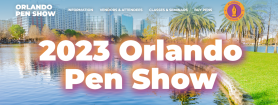 Orlando Pen Show (Tickets on sale Jan 1, 2023)