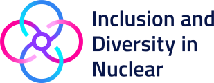 Inclusion and Diversity in Nuclear
