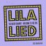 LILA LIED – The Queer Cabaret