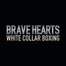 Brave Hearts White Collar Boxing