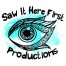 Saw It Here First Productions