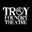 Troy Foundry Theatre