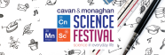 Cavan Monaghan Science Festival