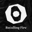 Recalling Fire