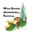 Wild Rivers Mushroom Festival