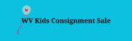 WV Kids Consignment Sale