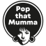 Pop That Mumma