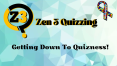 Zen 3 Quizzing