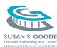 Susan S. Goode Center for the Fine and Performing Arts