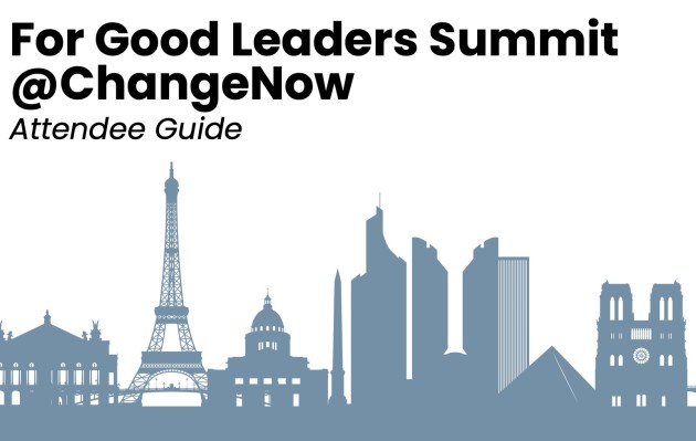 For Good Leaders Summit at ChangeNOW