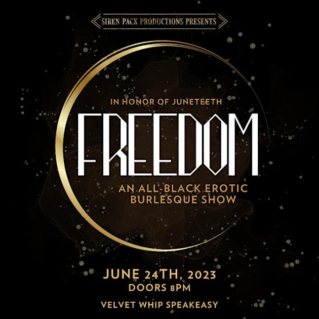 A one-night-only erotic experience, “FREEDOM” by Siren Pack features interactive storytelling, pole dance, burlesque, theatre & ritual!
