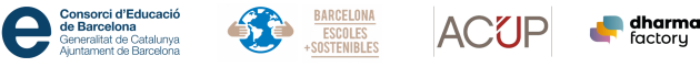 Consorci d'educació de Barcelona, Escoles + Sostenibles, ACUP, Dharma factory