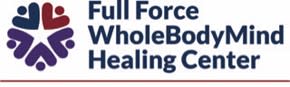 Full Force WholeBodyMind Healing Center