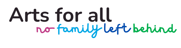 Arts for all; no family left behind
