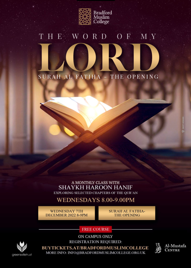 The word of my Lord – Monthly Tafsir with Shaykh Haroon Hanif