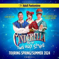Cinderella & the Two Ugly S!*@s - Adult Pantomime image