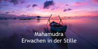 Mahamudra: Erwachen in der Stille - MeditationsIntensiv image
