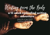 *WRITING FROM THE BODY*- a 12-week embodied writing programme with Eva Weaver, Author & Coach image