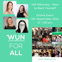 WUN For ALL - Self Advocacy – How to Back Yourself image