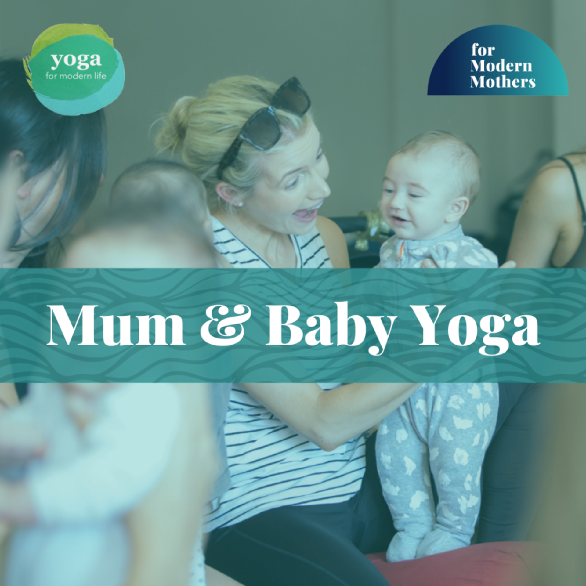 Yoga for Mum & Baby - The Little Yoga House