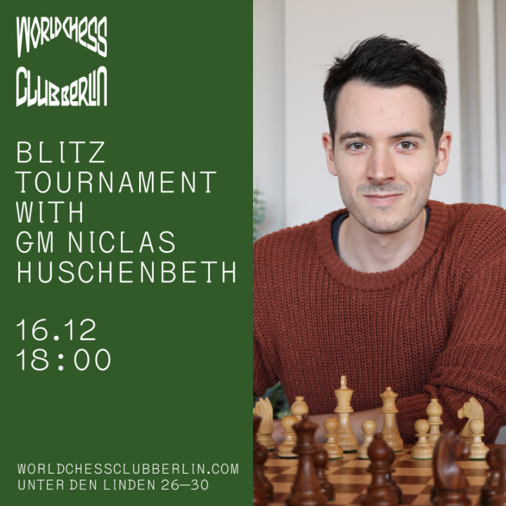 Buy a ticket – Blitz Tournament with GM Niclas Huschenbeth (FIDE