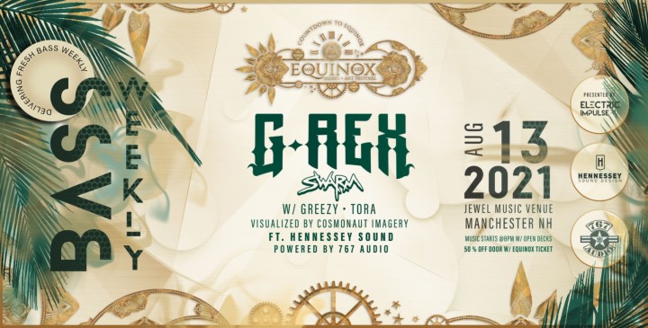 secure your tickets for g rex w swarm greezy tora ft hennessey sound by 767 audio at jewel music venue 61 canal street manchester nh fri aug 13 2021 8 00 pm 1 30 am