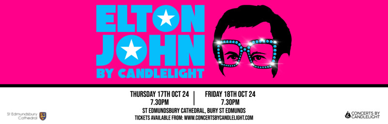 Buy Tickets – Elton John By Candlelight At St Edmundsbury Cathedral ...