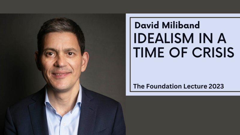 Join the guestlist – David Miliband: Idealism in a time of crisis –  Fitzwilliam College Auditorium, Mon 20 Nov 2023 6:00 PM - 7:00 PM