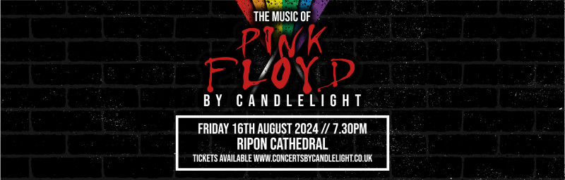 Buy tickets – Pink Floyd By Candlelight at Ripon Cathedral – Ripon ...