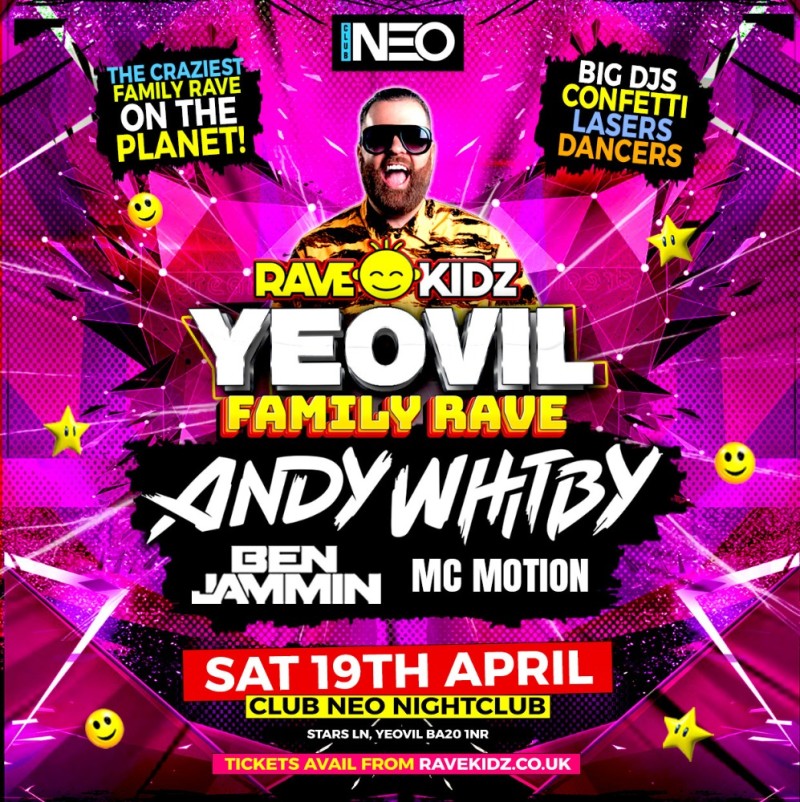 Niño Rave Select tickets – RAVE KIDZ - YEOVIL – CLUB NEO