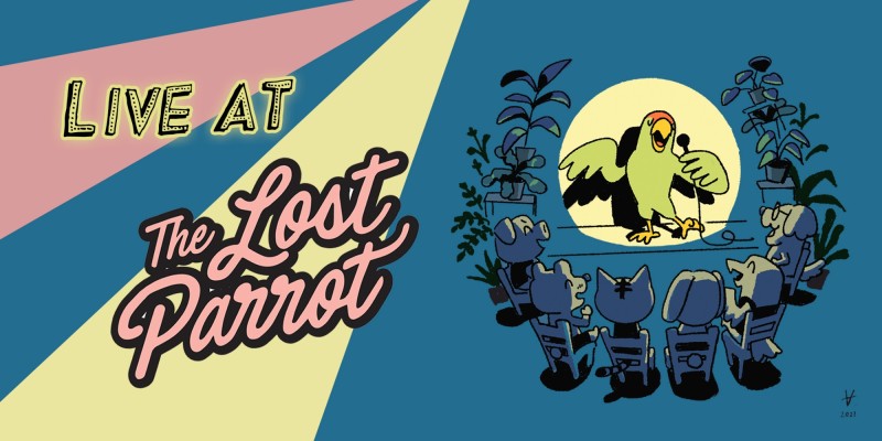 Buy tickets – Live @ Lost Parrot Comedy Night (July 11) – Lost Parrot Cafe