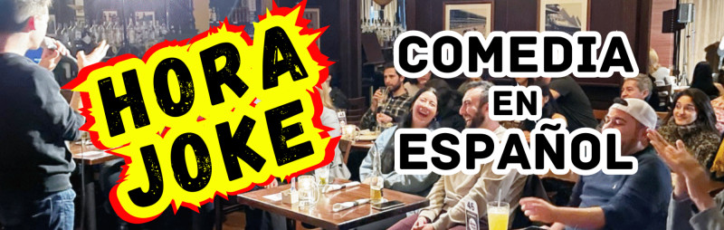 Buy tickets – HORA JOKE - Stand Up Comedy en Español – The Laugh Tour ...