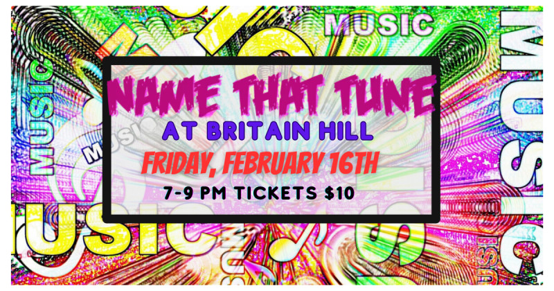 Purchase Tickets Name That Tune Britain Hill Venue And Vineyard Britain Hill Venue 3837