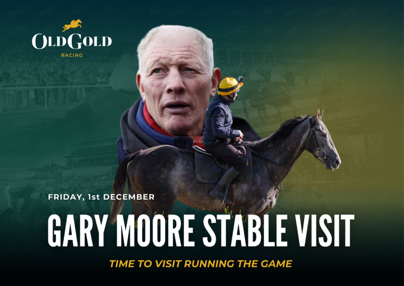 Select tickets – Gary Moore Stable Visit – Gary Moore Racing