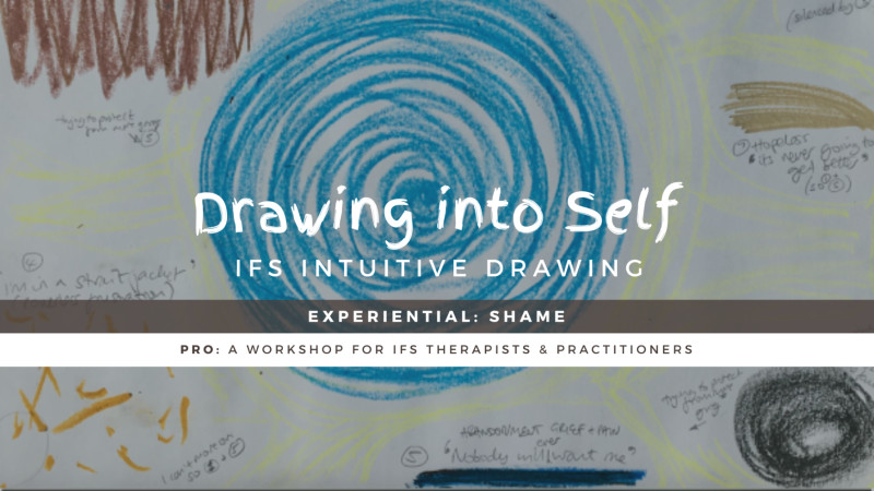 Book your place – IFS Intuitive Drawing - SHAME - Experiential (Pro) – Zoom