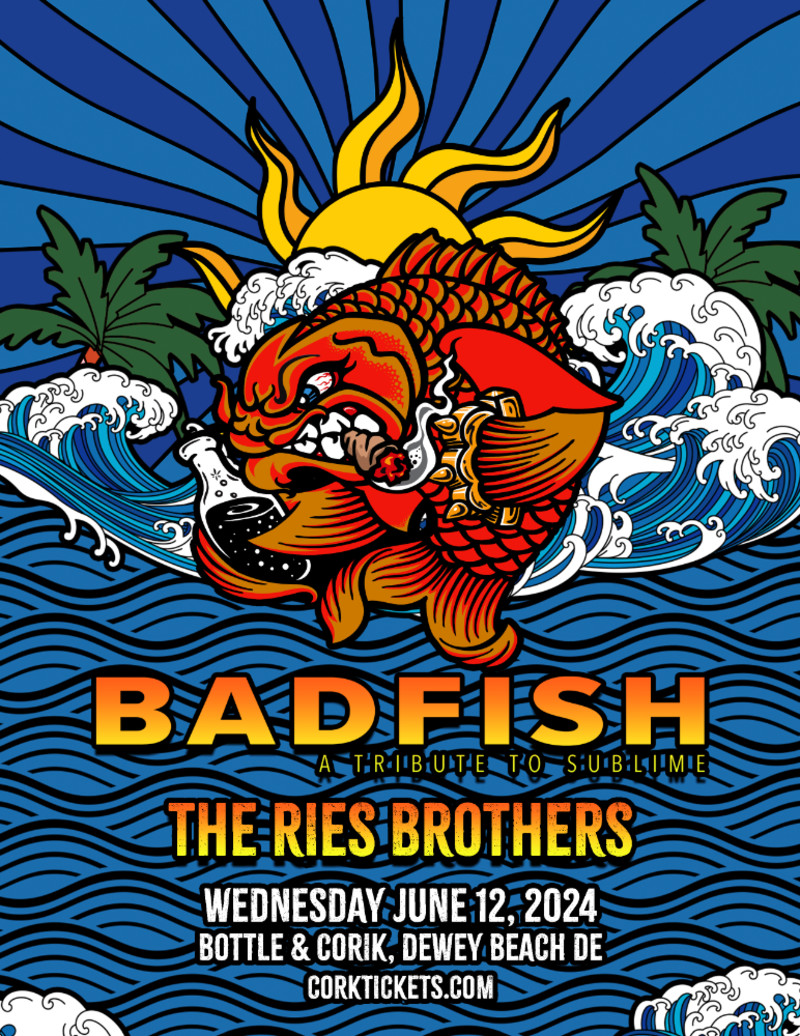 BUY TICKETS Badfish a Tribute to Sublime with special guests The