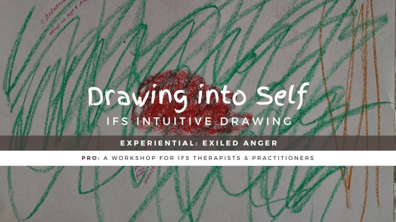 Book your place – IFS Intuitive Drawing - EXILED ANGER - Experiential ...