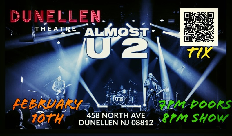 Buy tickets – Almost U2 at Dunellen Theatre – Dunellen Theatre, Sat Feb 10,  2024 8:00 PM - 11:00 PM
